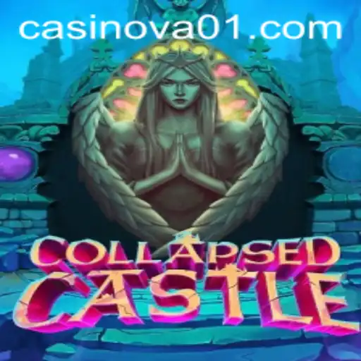 Exploring the Thrilling World of CollapsedCastle