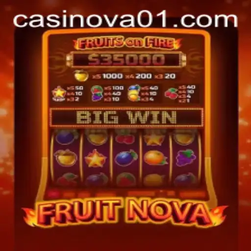 Exploring the Exciting World of FruitNova